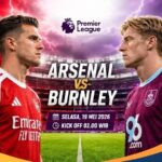 Arsenal Siap Menggila demi Gelar, Burnley Mengais Keajaiban di London